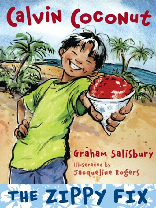 Title details for The Zippy Fix by Graham Salisbury - Available